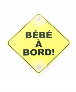 Znak Dziecko w samochodzie po francusku Bébé à Bord